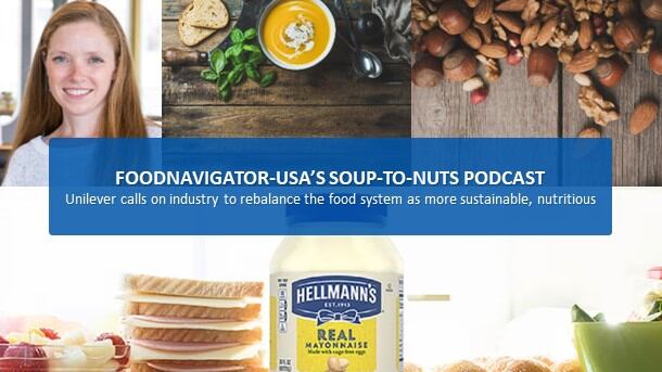 Soup-To-Nuts-Podcast-Unilever-calls-on-industry-to-collaboratively-rebalance-the-food-system.jpg