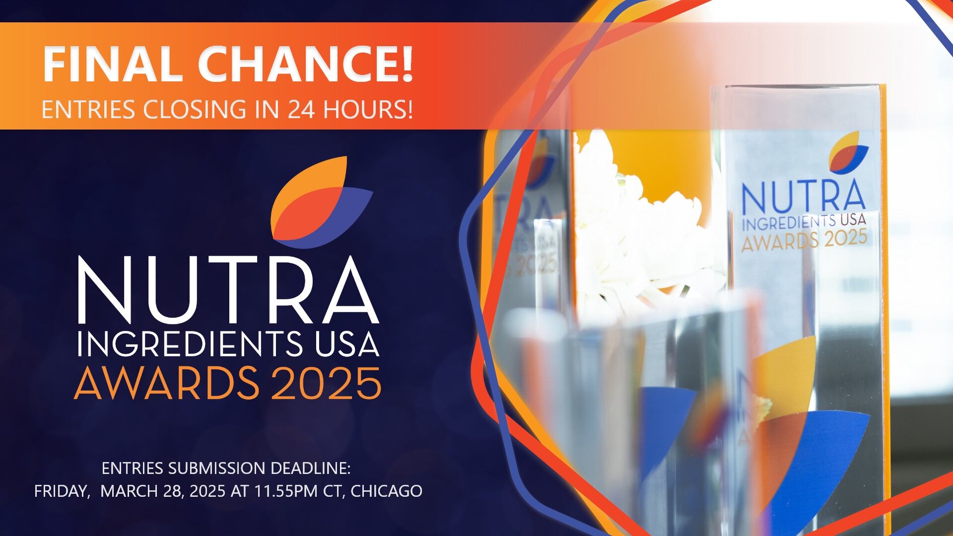 One day to go! NutraIngredients-USA Awards deadline tomorrow!