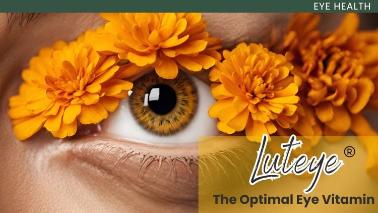 Luteye- A Proprietary & Innovative Ingredient for Eye Health