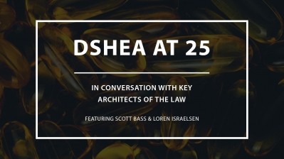 DSHEA at 25: In conversation with Scott Bass and Loren Israelsen