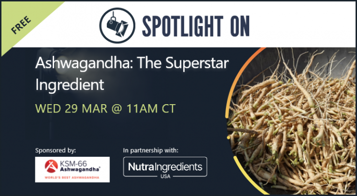 SPOTLIGHT ON - Ashwagandha: The Superstar Ingredient